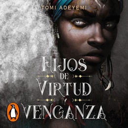 Hijos de virtud y venganza (El legado de Orïsha 2)