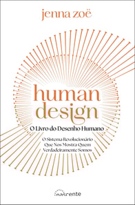 Human Design - O Livro do Desenho Humano