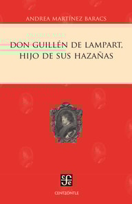 Don Guillén de Lampart, hijo de sus hazañas