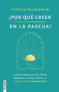¿Por qué creer en la Pascua?