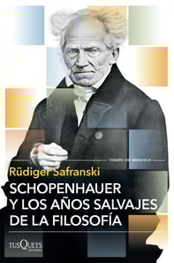 Schopenhauer y los años salvajes de la filosofía
