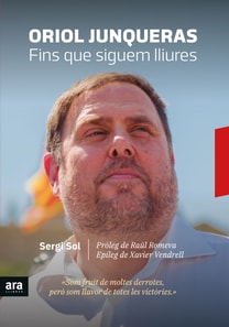 Oriol Junqueras. Fins que siguem lliures