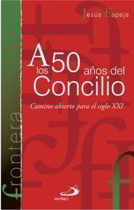A los 50 años del Concilio