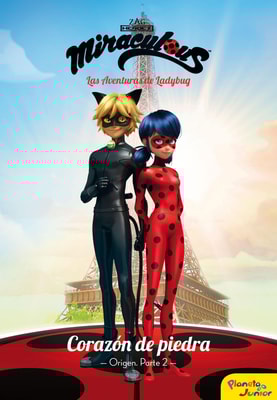 Miraculous. Corazón de piedra. Origen parte 2