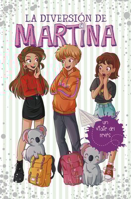 La diversión de Martina 8 - Un viaje del revés
