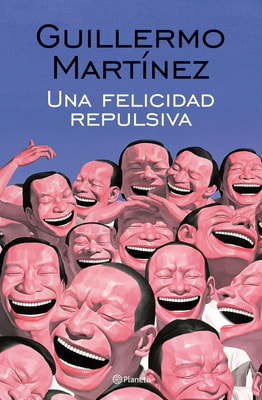 Una felicidad repulsiva