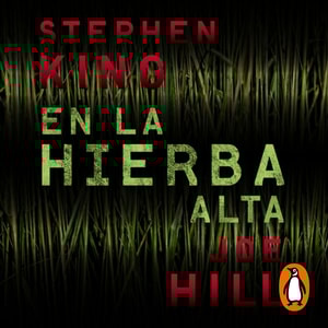 En la hierba alta