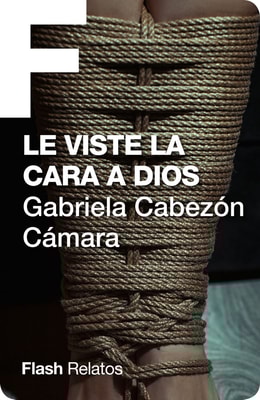 Le viste la cara a Dios