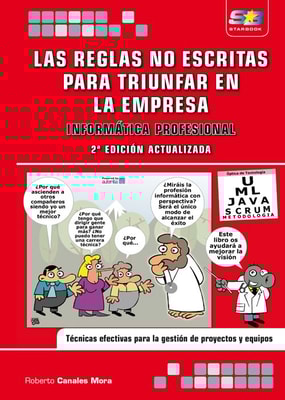 Informática Profesional. Las reglas no escritas para triunfar en la empresa (2ª Edición)