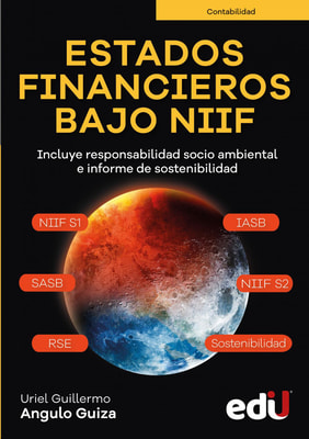 Estados financieros Bajo Niif. Incluye responsabilidad socio ambiental e informe de sostenibilidad