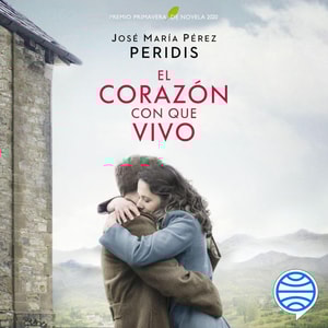El corazón con que vivo