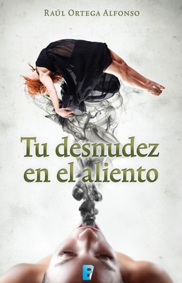 Tu desnudez en el aliento