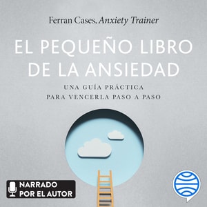 El pequeño libro de la ansiedad
