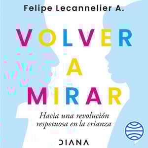 Volver a mirar