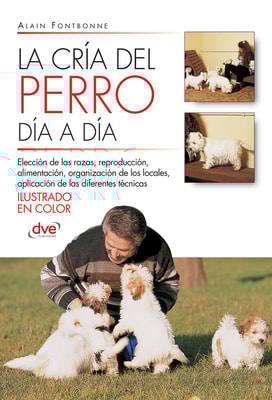 La cría del perro día a día