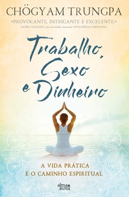 Trabalho, Sexo e Dinheiro