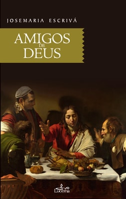 Amigos de Deus (SJMEscrivá)