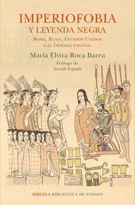 Imperiofobia y leyenda negra