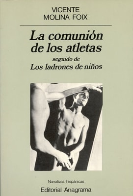 La comunión de los atletas seguido de Los ladrones de niños