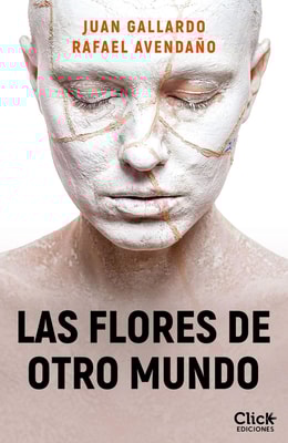 Las flores de otro mundo