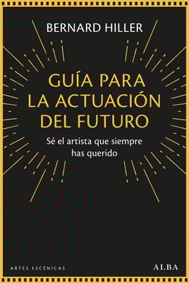 Guía para la actuación del futuro