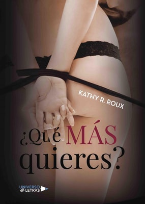 ¿Qué más quieres?