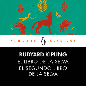 El libro de la selva / El segundo libro de la selva