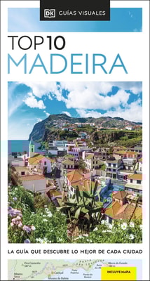 Madeira (Guías Visuales TOP 10)