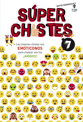Súper Chistes 7 - Los mejores chistes con EMOTICONOS para chatear con tus ¡AMIGOS!
