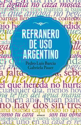 Refranero de uso argentino