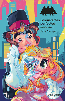 Los instantes perfectos. Club Fantôme I