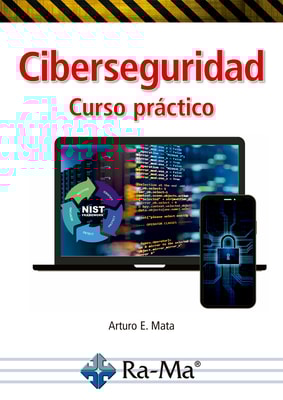 Ciberseguridad. Curso Práctico