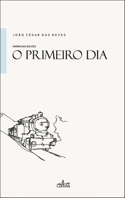O Primeiro Dia