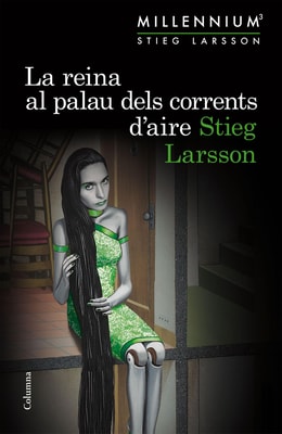 La reina al palau dels corrents d'aire (Sèrie Millennium 3)