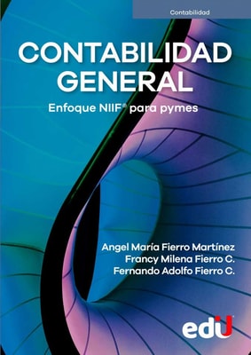Contabilidad general. Enfoque NIIF para pymes