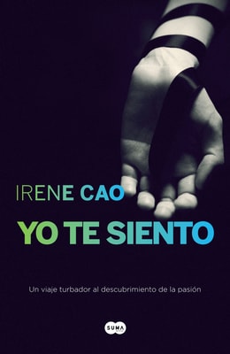 Yo te siento (Trilogía de los sentidos 2)