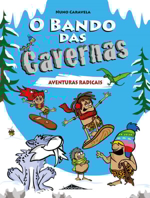 O Bando das Cavernas 2: Aventuras Radicais