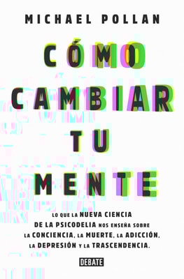 Cómo cambiar tu mente