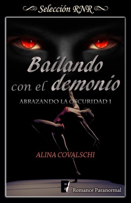Bailando con el demonio (Abrazando la oscuridad 1)