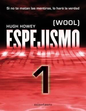 Espejismo 1 (Wool 1). Holston