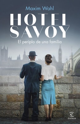 Hotel Savoy. El periplo de una familia
