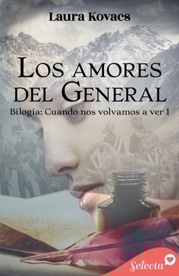 Los amores del general (Cuando nos volvamos a ver 1)