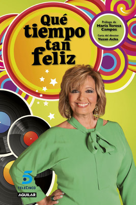 Qué tiempo tan feliz