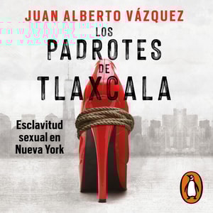 Los padrotes de Tlaxcala