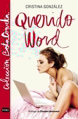 Querido word (Colección @BetaCoqueta)