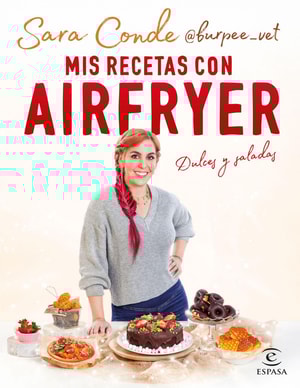 Mis mejores recetas en freidora de aire