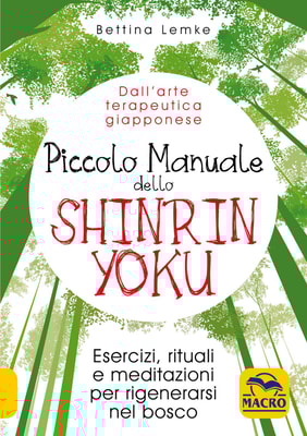 Piccolo manuale dello Shinrin Yoku