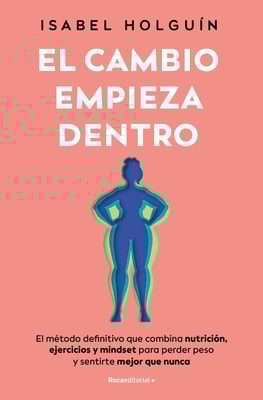 El cambio empieza dentro