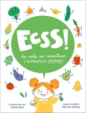 Ecsss! Un conte per incentivar l'alimentació saludable