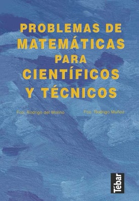 Problemas de matemáticas para científicos y técnicos